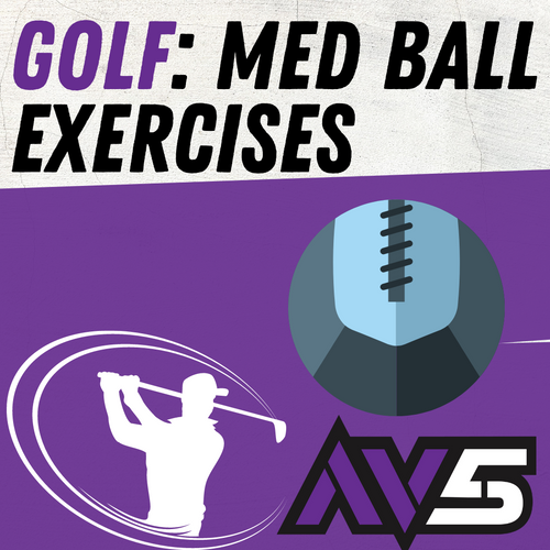 Golf: Med Ball Exercises