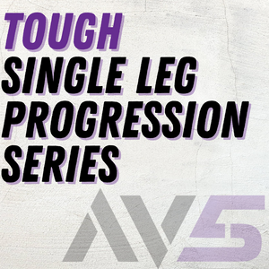 Tough Single Leg Progression Series