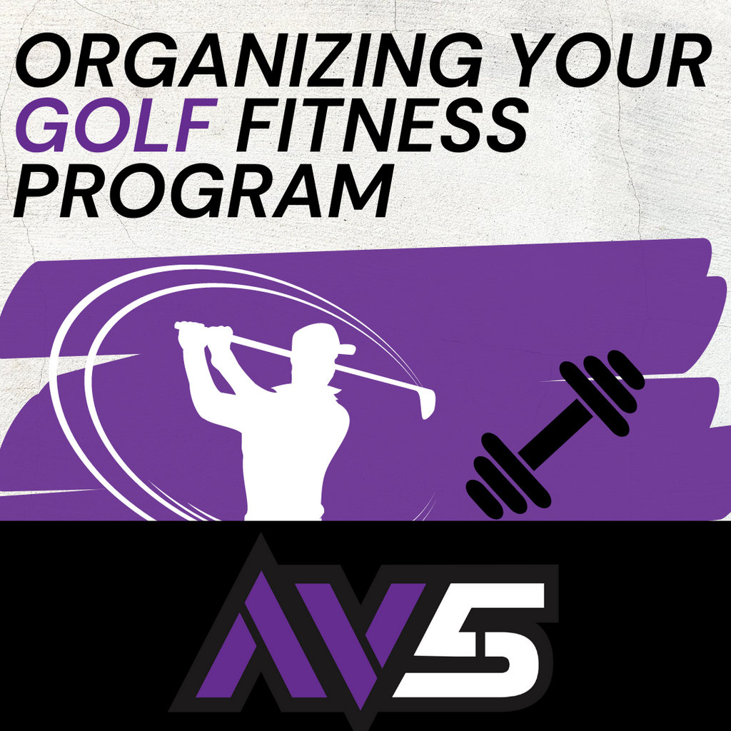 Organizing Your Golf Fitness Program